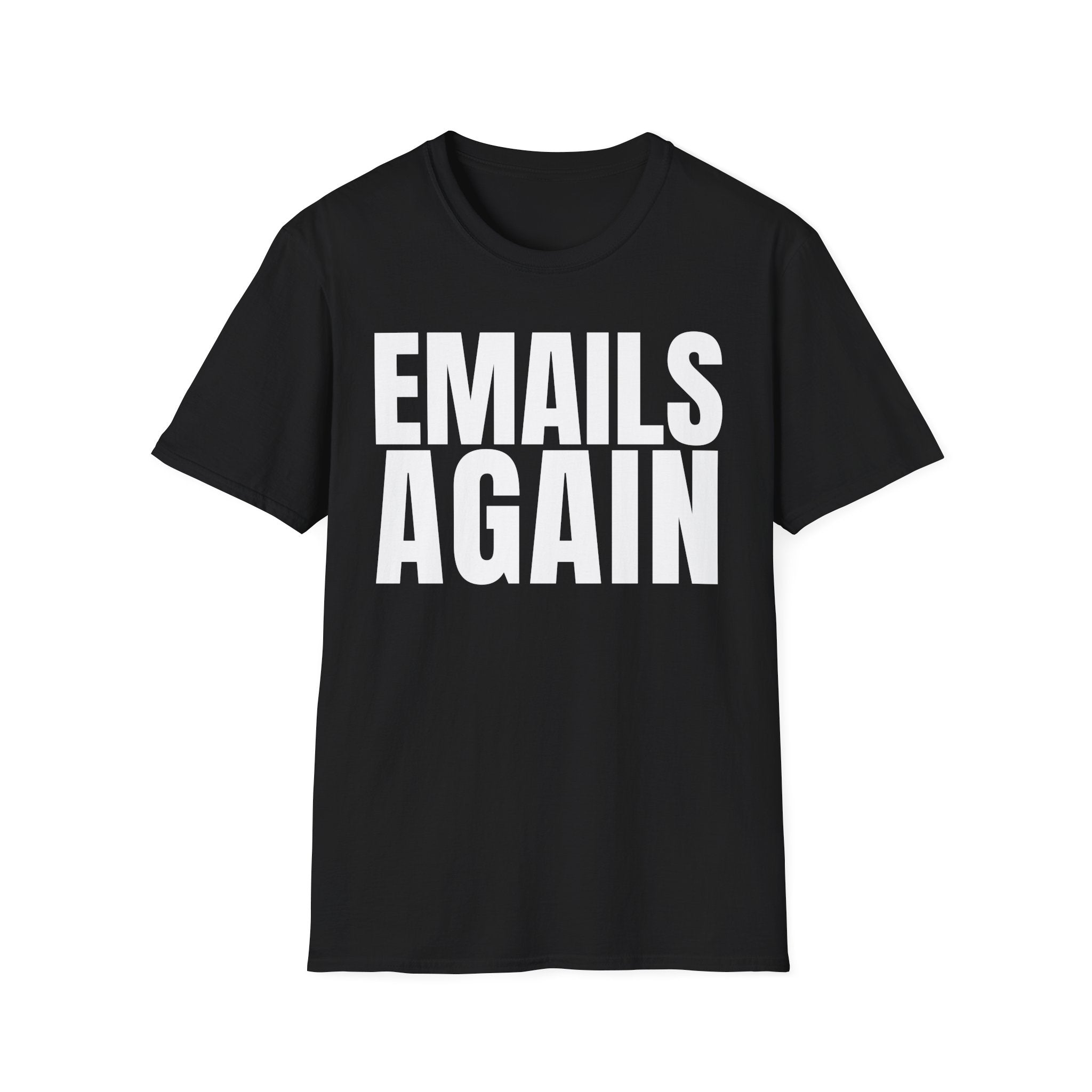 EMAILS AGAIN T-SHIRT