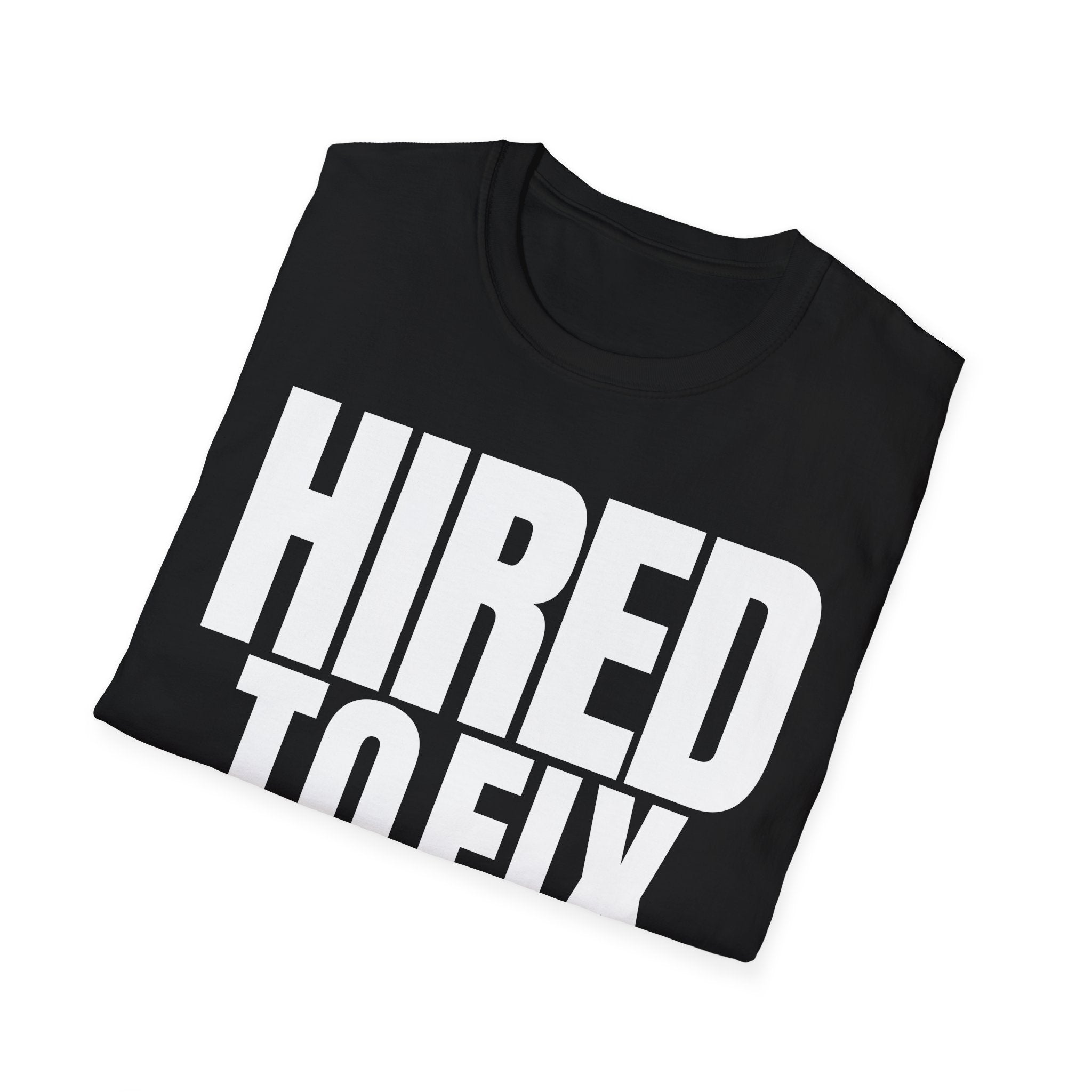 HIRED TO FIX T-SHIRT